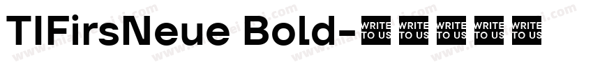 TIFirsNeue Bold字体转换